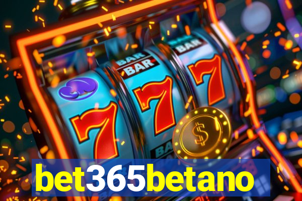 bet365betano