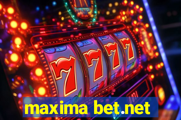 maxima bet.net