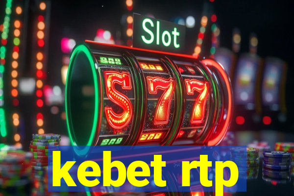 kebet rtp