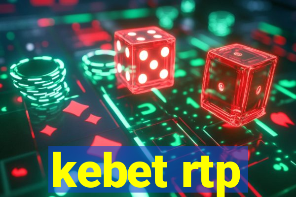 kebet rtp