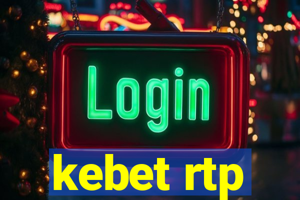 kebet rtp