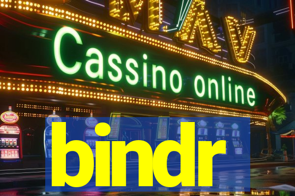 bindr