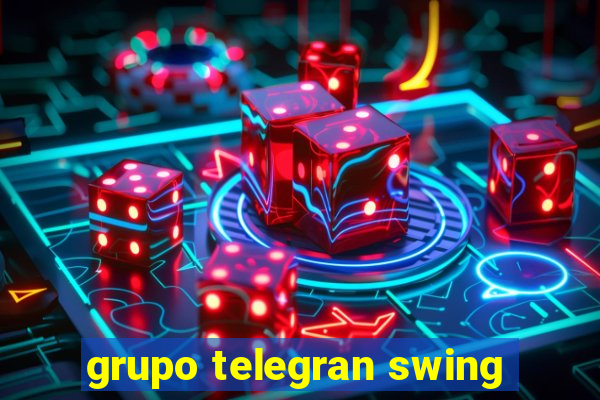 grupo telegran swing