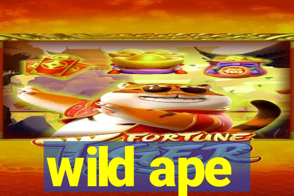 wild ape