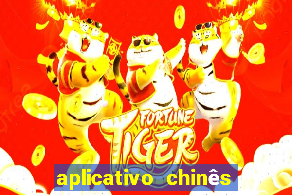 aplicativo chinês para baixar jogos grátis