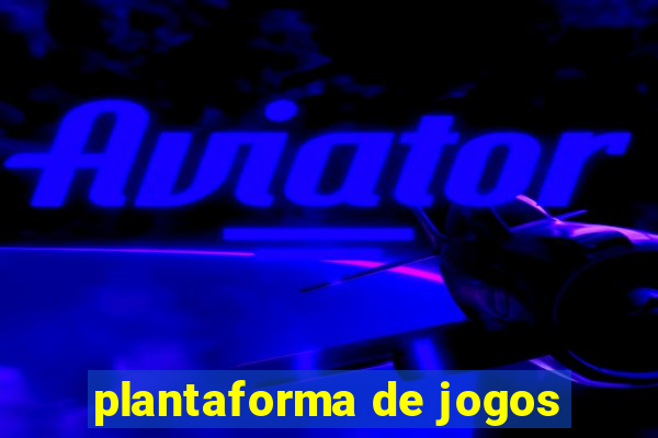 plantaforma de jogos