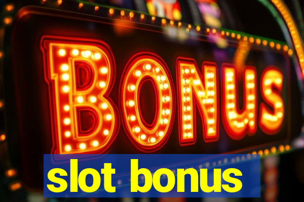 slot bonus