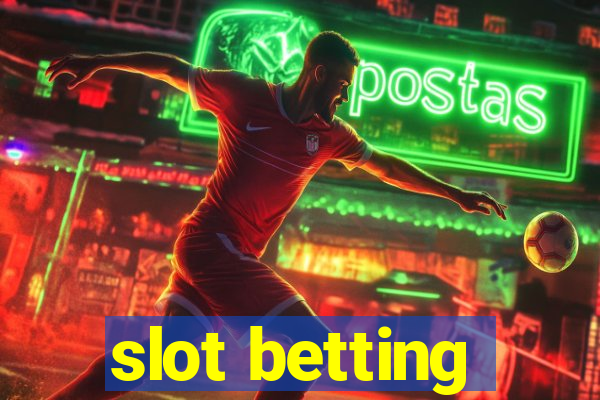 slot betting