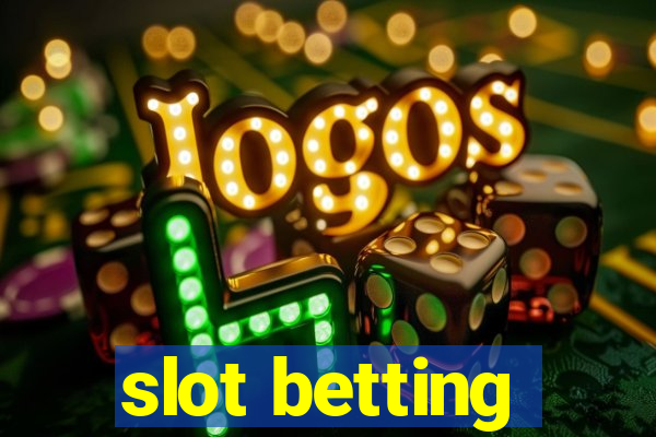 slot betting