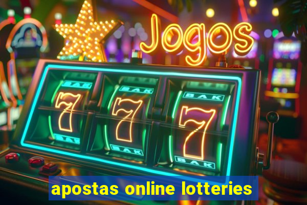 apostas online lotteries