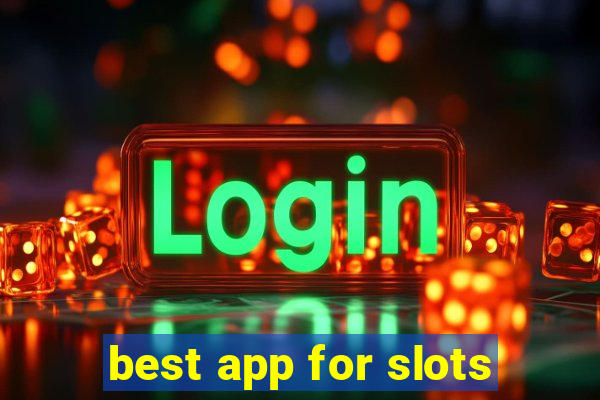 best app for slots