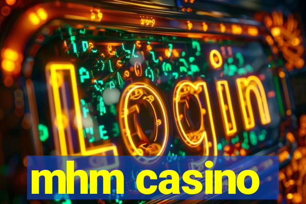 mhm casino