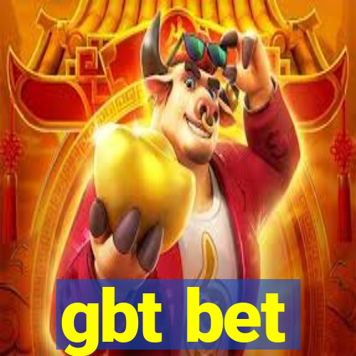 gbt bet