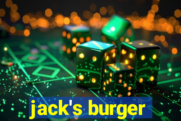 jack's burger