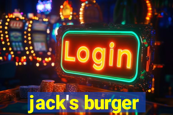 jack's burger