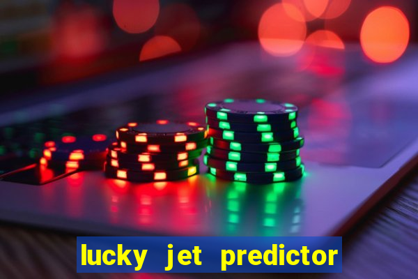 lucky jet predictor hack 100