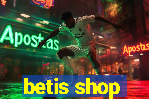 betis shop