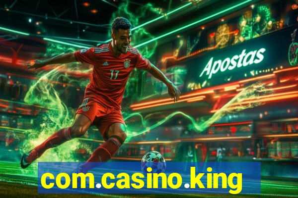 com.casino.king.br