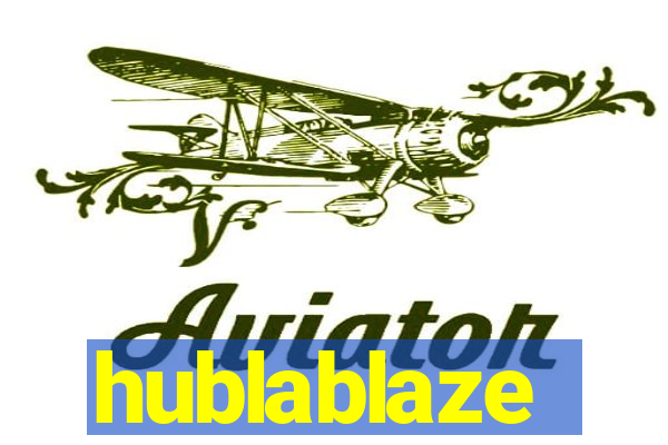 hublablaze