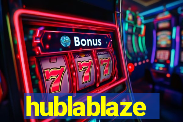 hublablaze