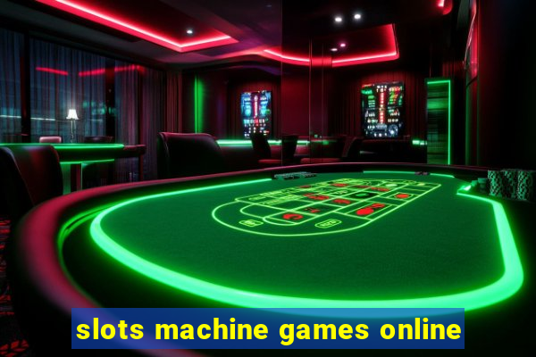 slots machine games online