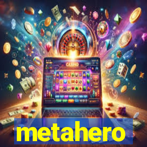 metahero