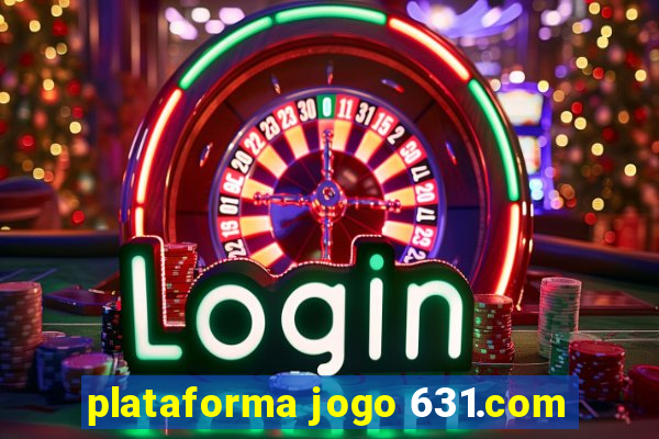 plataforma jogo 631.com