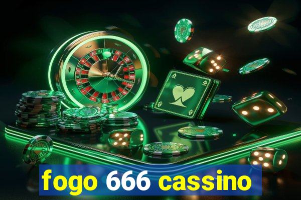 fogo 666 cassino