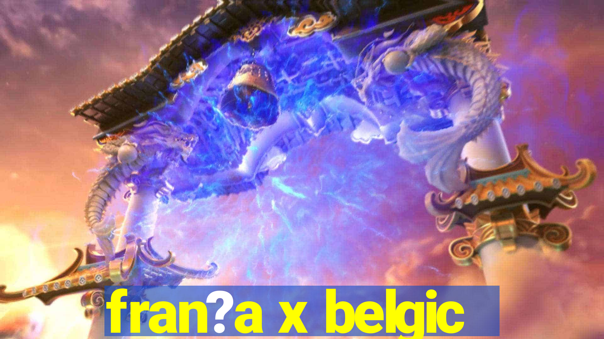 fran?a x belgic