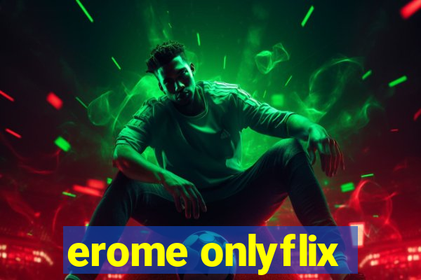 erome onlyflix