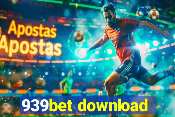 939bet download