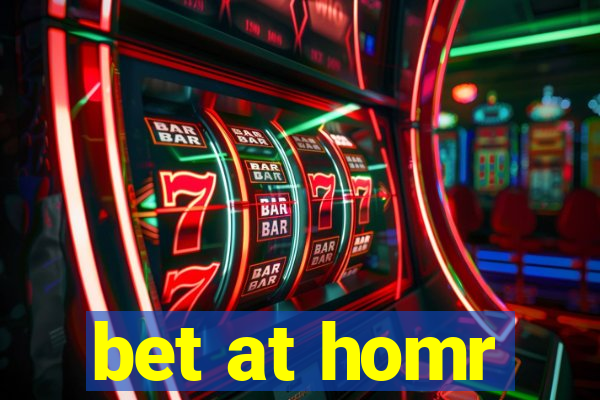 bet at homr