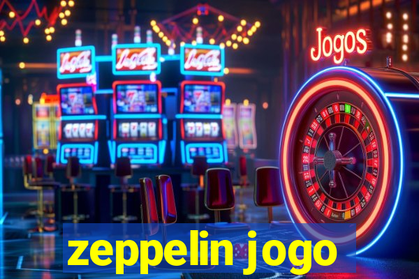 zeppelin jogo