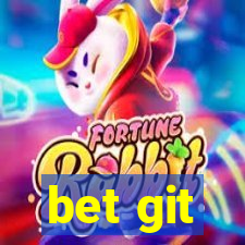 bet git