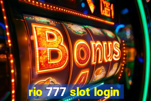 rio 777 slot login