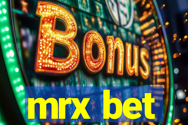 mrx bet