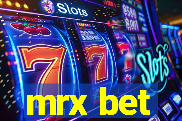 mrx bet