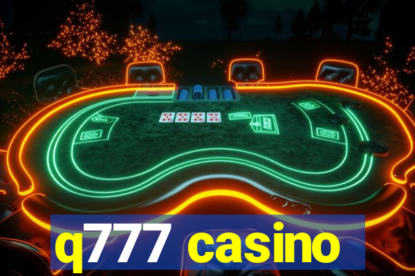 q777 casino