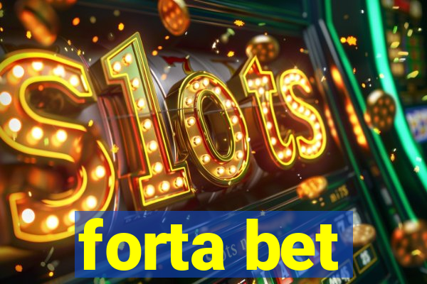 forta bet