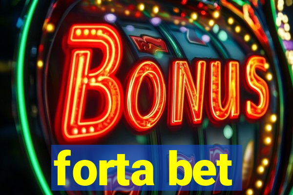 forta bet