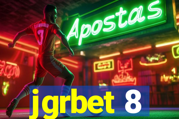 jgrbet 8