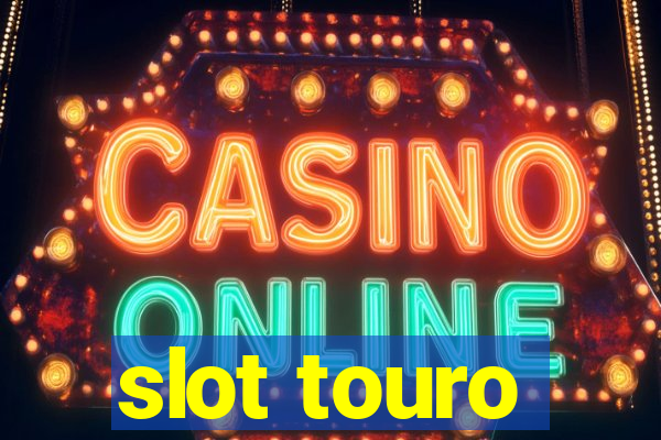 slot touro