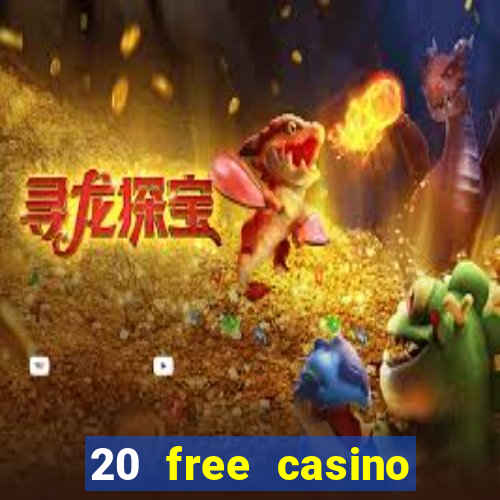 20 free casino bonus no deposit