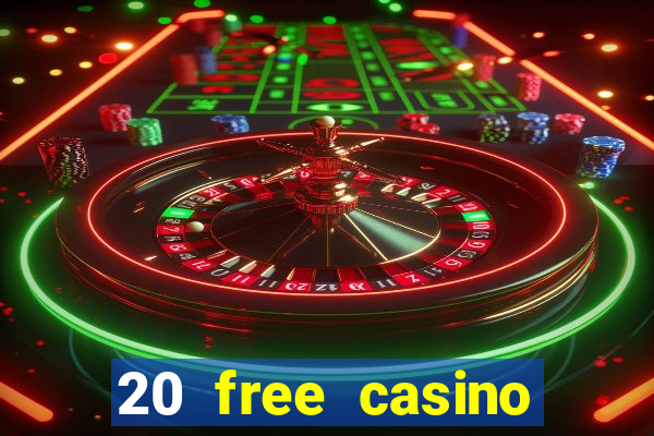 20 free casino bonus no deposit