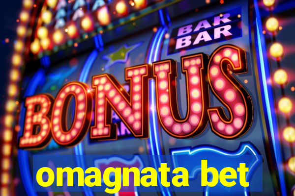 omagnata bet