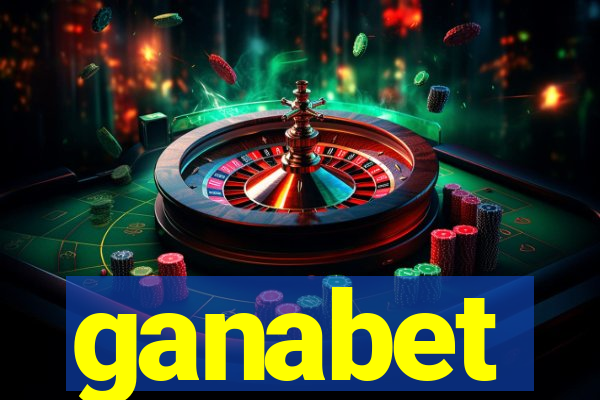 ganabet