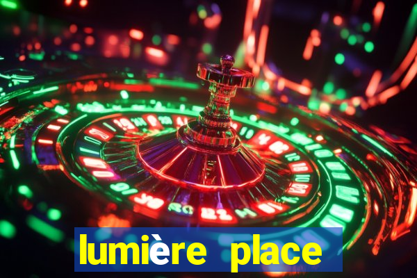 lumière place casino and hotels