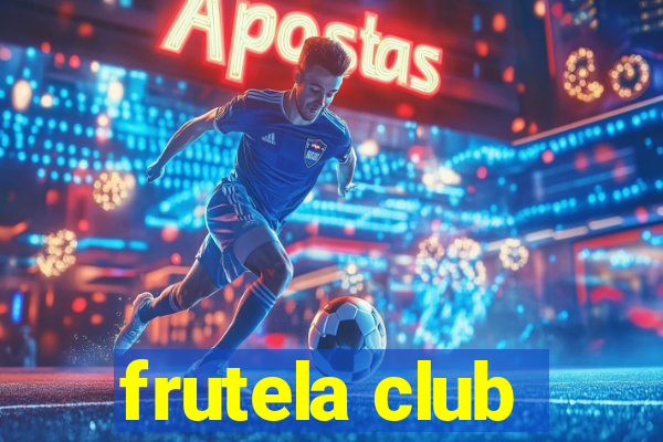 frutela club