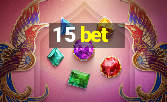 1 5 bet