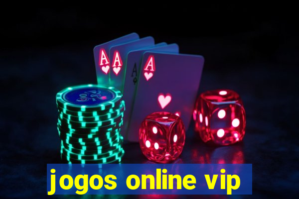 jogos online vip